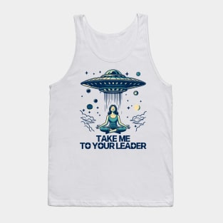 Take Me To Your Leader Tank Top